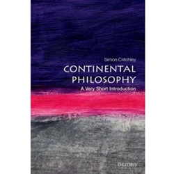 CONTINENTAL PHILOSOPHY: A SHORT INTRODUCTION