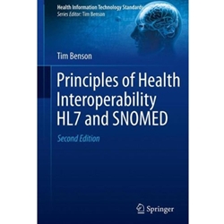 PRINCIPLES OF HEALTH INTEROPERABILITY HL7 & SNOMED