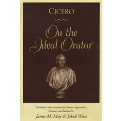 CICERO:ON THE IDEAL ORATOR