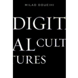 DIGITAL CULTURES