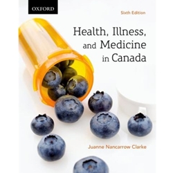HEALTH, ILLNESS AND MEDICINE IN CANADA