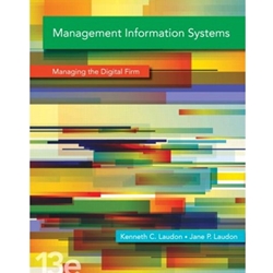 MANAGEMENT INFORMATION SYSTEMS: MANAGING THE DIGITAL FIRM