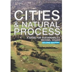 CITIES & NATURAL PROCESSES: A BASIS FOR SUSTAINABILITY