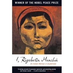 I, RIGOBERTA MENCHU
