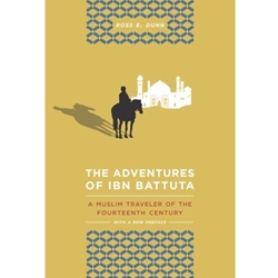 Adventures of IBN Battuta: A Muslim Traveler of the 14th Century