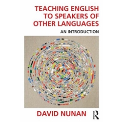 TEACHING ENGLISH TO SPEAKERS OF OTHER LANGUAGES: AN INTRODUCTION