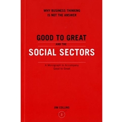 GOOD TO GREAT & SOCIAL SECTORS