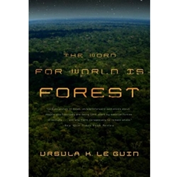 WORD FOR WORLD IS FOREST