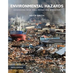 ENVIRONMENTAL HAZARDS: ASSESSING RISK & REDUCING DISASTER