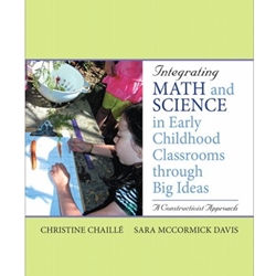 INTEGRATING MATH & SCIENCE IN EARLY CHILDHOOD CLASSROOMS THROUGH BIG IDEAS: A CONSTRUCTIVIST APPROACH