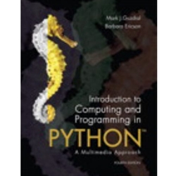 INTRODUCTION TO COMPUTING AND PROGRAMMING IN PYTHON W/MYPROGRAMMINGLAB ACCESS CARD PACKAGE