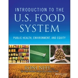 INTRODUCTION TO THE US FOOD SYSTEM PUBLIC HEALTH, ENVIRONMENT AND EQUITY