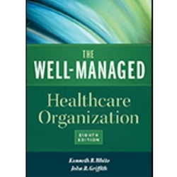 THE WELL MANAGED HEALTHCARE ORGANIZATION