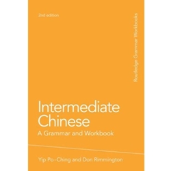 INTERMEDIATE CHINESE A GRAMMAR & WORKBOOK
