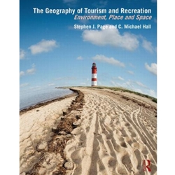 Geography of Tourism and Recreation, Environment, Place and Space