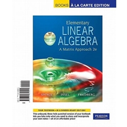 ELEMENTARY LINEAR ALGEBRA: MATRIX APPROACH LOOSE LEAF ED.