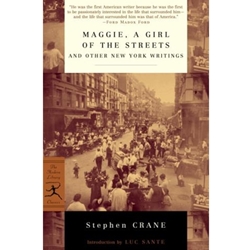MAGGIE: A GIRL OF THE STREETS & OTHER NEW YORK WRITINGS