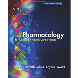 PHARMACOLOGY FOR CANADIAN HEALTH CARE PRACTICE CAN.ED.