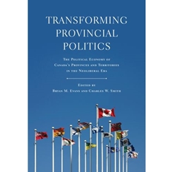 TRANSFORMING PROVINCIAL POLITICS