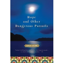 HOPE AND OTHER DANGEROUS PURSUITS