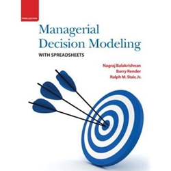 MANAGERIAL DECISION MODELING WITH SPREADSHEETS