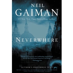 NEVERWHERE: AUTHOR'S PREFERRED TEXT