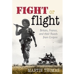 FIGHT OR FLIGHT: BRITAIN, FRANCE & THEIR ROADS FROM EMPIRE