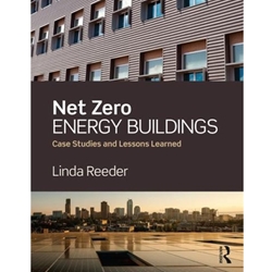 NET ZERO ENERGY BUILDINGS: CASE STUDIES & LESSONS LEARNED