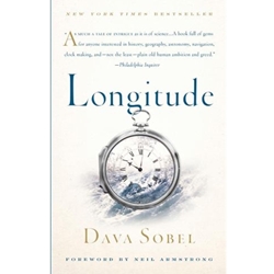 LONGITUDE: THE TRUE STORY OF A LONE GENIUS WHO SOLVED THE GREATEST SCIENTIFIC PROBLEM OF HIS TIME