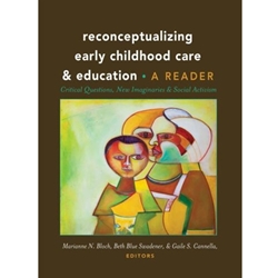 RECONCEPTUALIZING EARLY CHILDHOOD CARE & EDUCATION