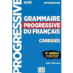 CORRIGES, INTERMEDIATE GRAMMAIRE PROGRESSIVE DU FRANCAIS