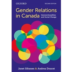 GENDER RELATIONS IN CANADA: INTERSECTIONALITIES AND SOCIAL CHANGE
