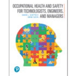 Occupational Health & Safety For Technologists, Engineering & Managers