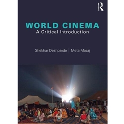WORLD CINEMA: A CRITICAL INTRODUCTION