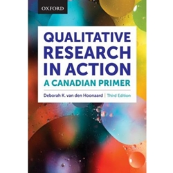 Qualitative Research in Action: A Canadian Primer