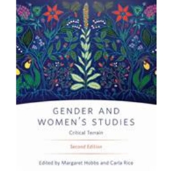 GENDER AND WOMEN'S STUDIES: CRITICAL TERRAIN