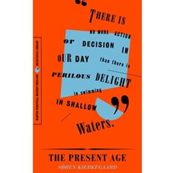 PRESENT AGE THE (HARPER PERENNIAL RESISTANCE LIBRARY)