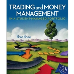 TRADING AND MONEY MANAGEMENT IN A STUDENT-MANAGED PORTFOLIO
