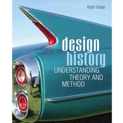 Design History: Understanding Theory and Method