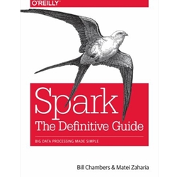 Spark: The Definitive Guide: Big Data Processing Made Simple