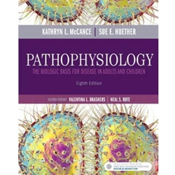 Pathophysiology: The Biologic Basis For Disease In Adults And Children