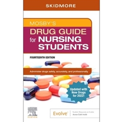 MOSBY'S DRUG GUIDE FOR NURSING STUDENTS WITH 2022 UPDATE