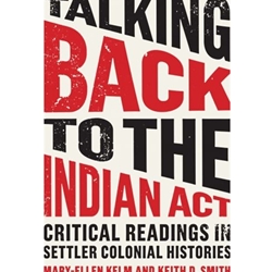Talking Back To The Indian Act