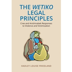 THE WETIKO LEGAL PRINCIPLES
