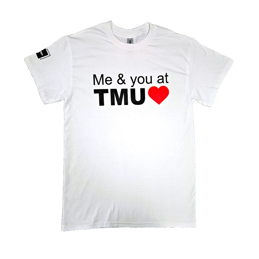 Me And You At TMU Valentine T-Shirt - White