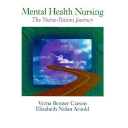 MENTAL HEALTH NURSING THE NURSE PATIENT JOURNEY