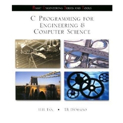 C PROGRAMMING FOR ENGINEERING & COMPUTER SCIENCE WITH DISK