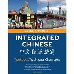INTEGRATED CHINESE LEV.1 PT.2 WKBK.TRADITION CHARACTERS