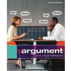 ARGUMENT & ARGUMENTATION & STUDY GUIDE (PKG)