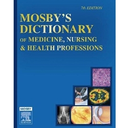 MOSBY'S DICTIONARY OF MEDICINE NURSING & ALLIED PROFESSIONAL